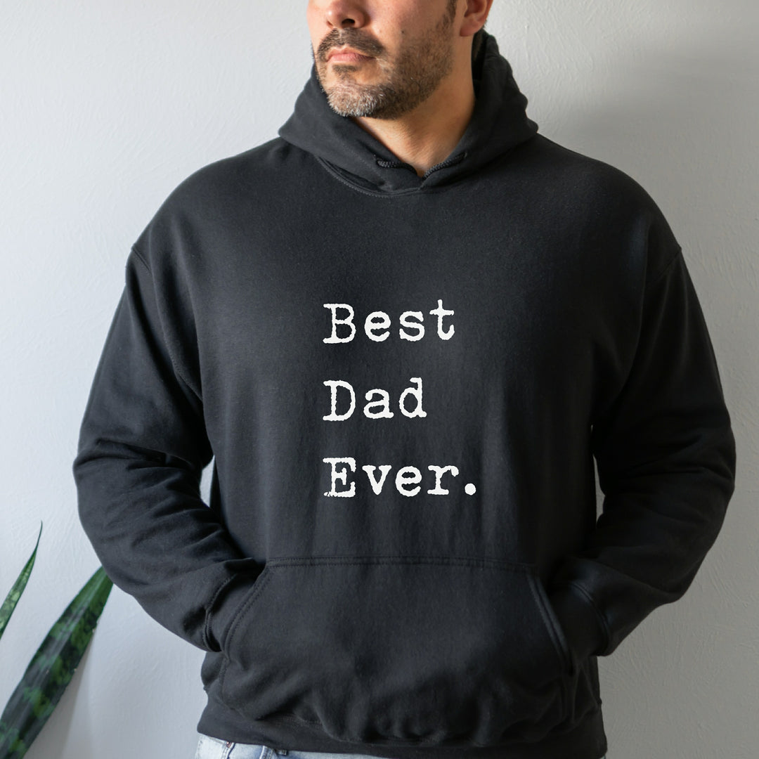 Best Dad Ever Hoodie