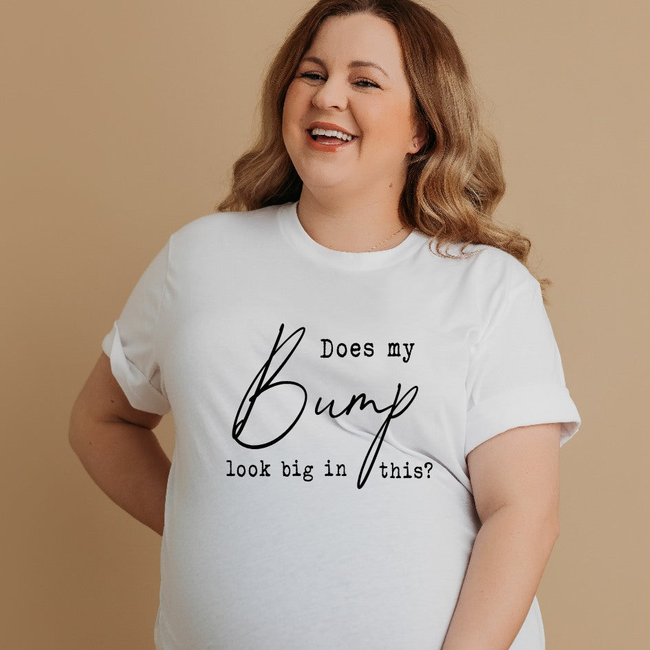 Does My Bump Look Big? Maternity T-shirt | Black & White
