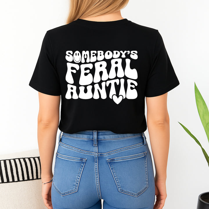Somebody's Feral Auntie T-shirt