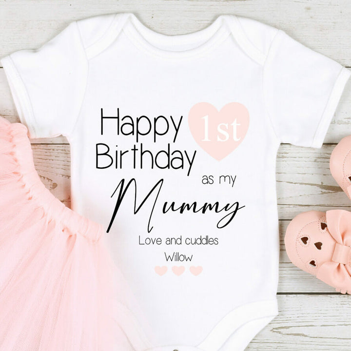 Happy 1st Birthday as my Mummy Pink Outfit (Babygrow | Vest)