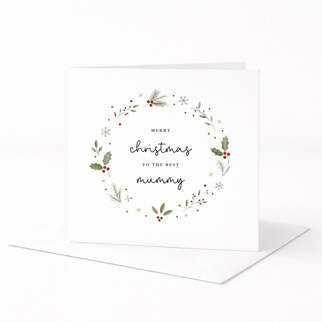 Wreath Merry Christmas To The Best Mummy Christmas Card