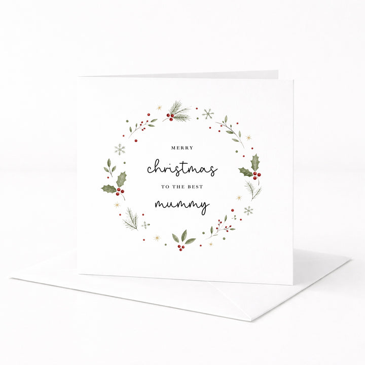 Wreath Merry Christmas To The Best Mummy Christmas Card