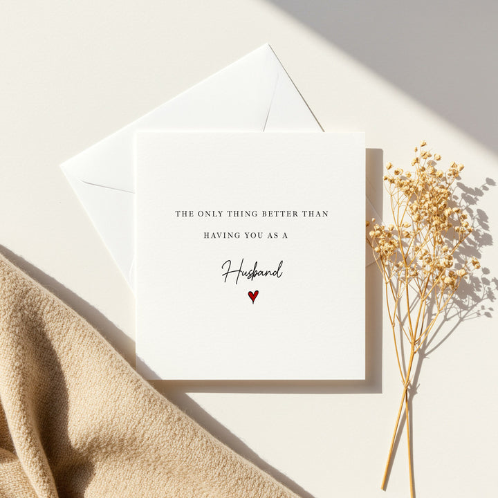 Only Thing Better Than You as a Husband Baby Announcement Card
