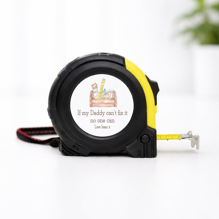 Personalised If My Daddy Can't Fix It No One Can Tape Measure