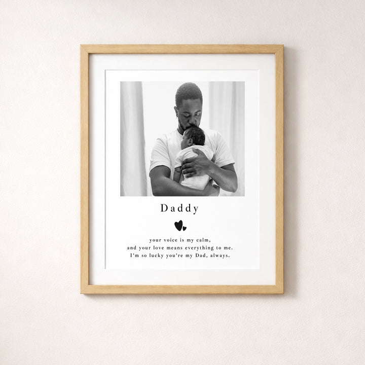 Personalised Photo Daddy You Are My Calm Poster