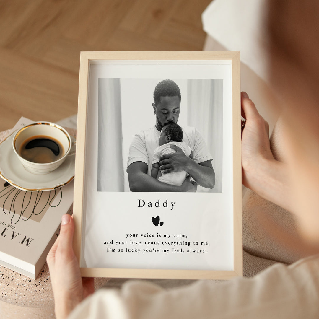 Personalised Photo Daddy You Are My Calm Poster