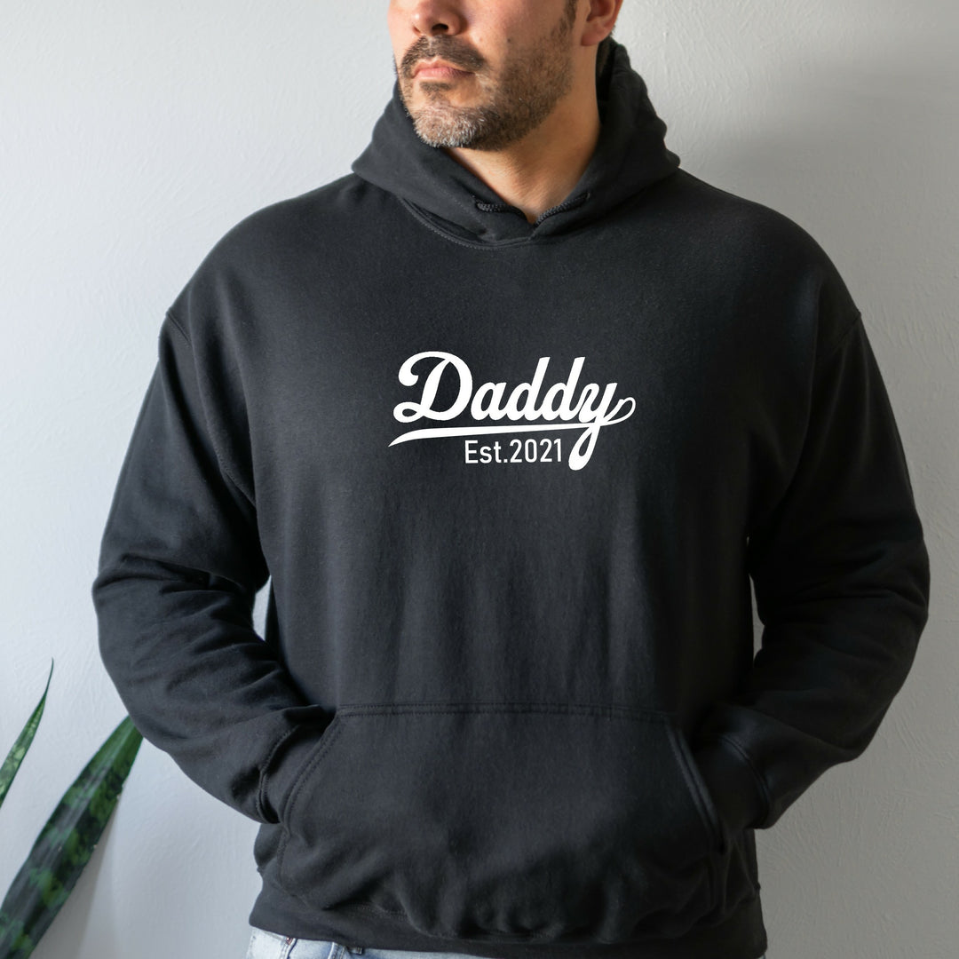 Date Est Daddy Hoodie