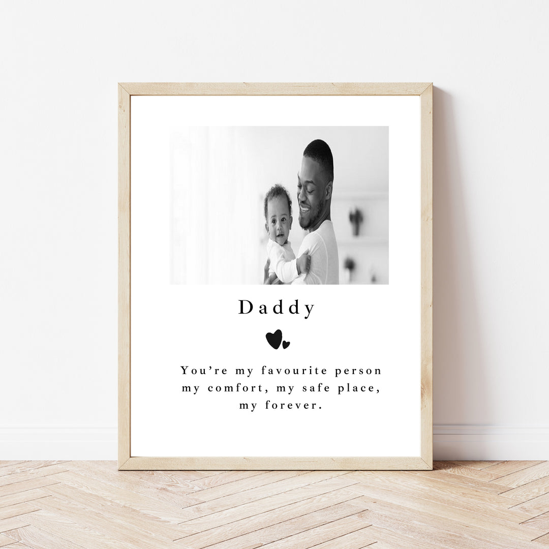 Personalised Photo Daddy You Are My Favourite Poster