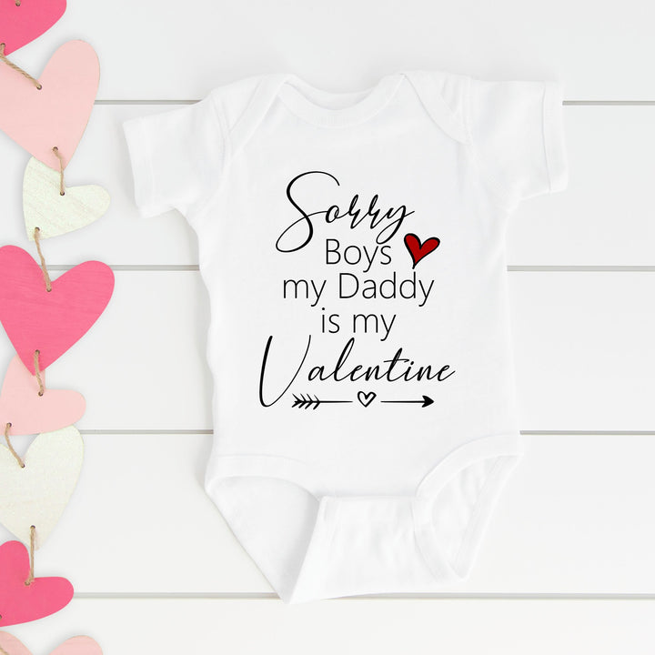 Sorry Boys Daddy Is My Valentine Babygrow/Vest