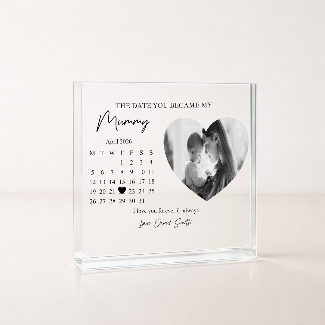 Personalised The Date You Became My Mummy Photo Acrylic Block