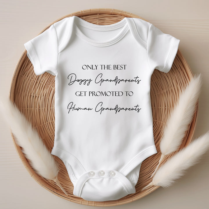 Baby announcement vests that says: 
Only the best doggy grandparents get promoted to human grandparents