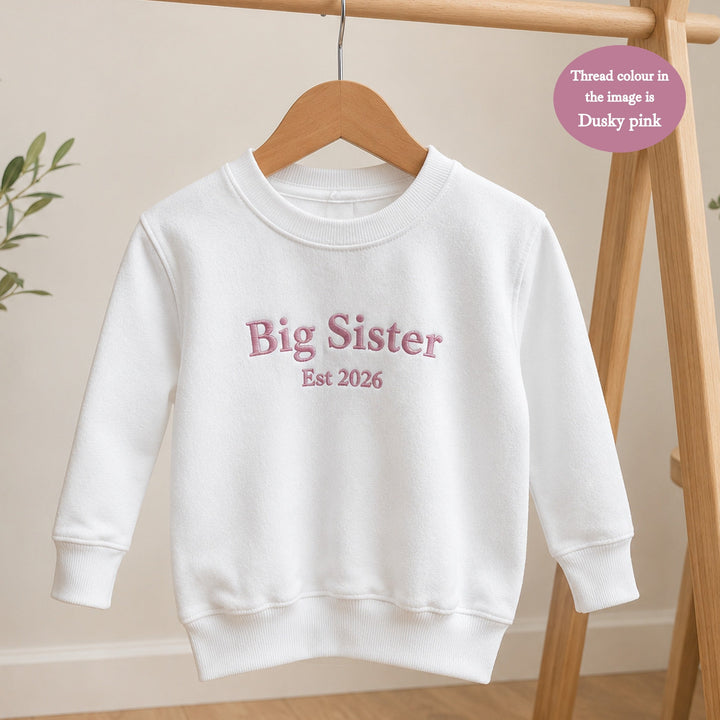 Personalised Embroidered Big Sister Est Sweatshirt