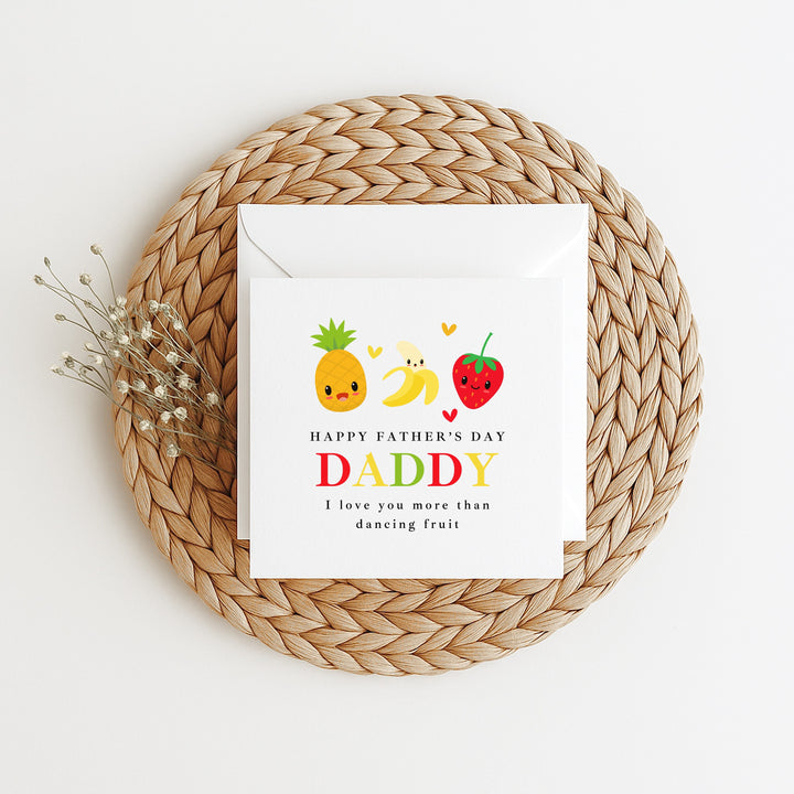 I Love You More Than Dancing Fruit Father's Day Card