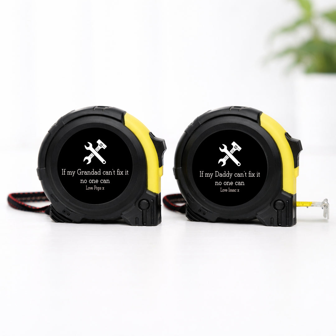 Personalised Black If My Daddy Can't Fix It No One Can Tape Measure