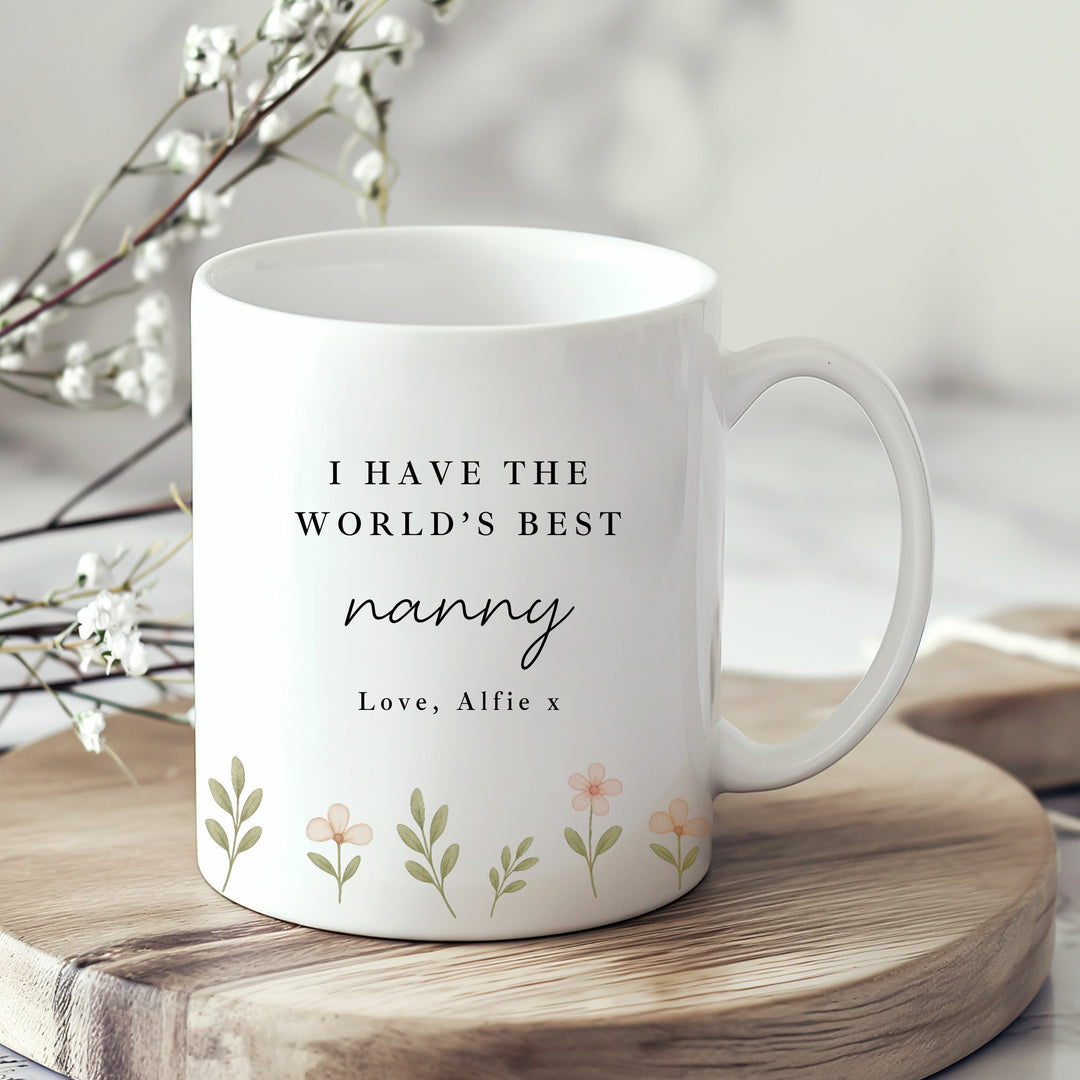 Personalised Floral Have The World's Best Nanny Mug