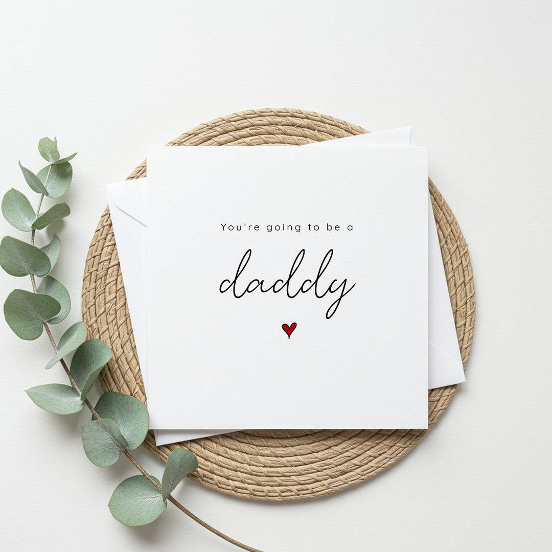 You're Going to be a Daddy Baby Announcement Card