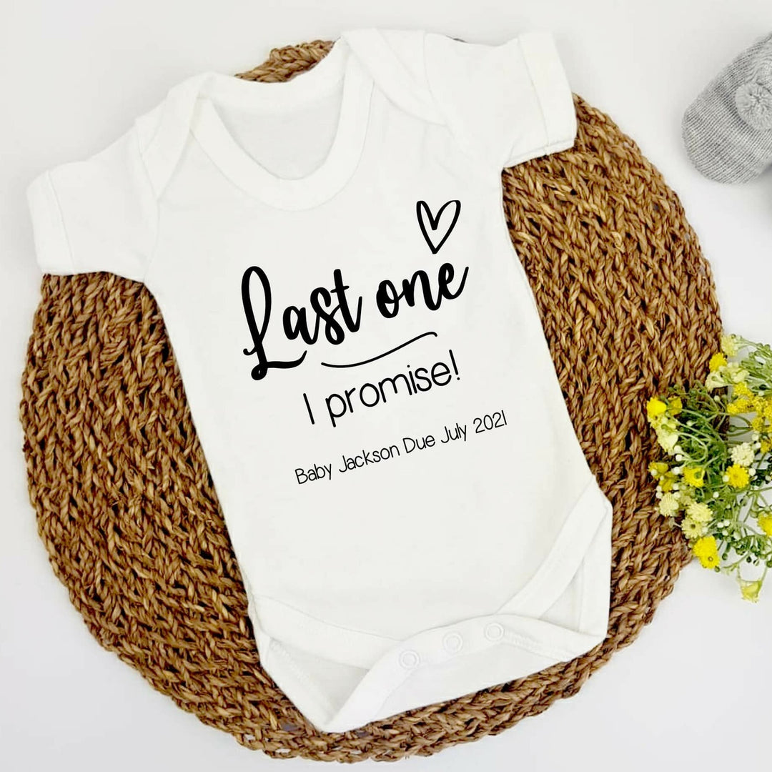 Last One I Promise! Personalised Baby Announcement Vest