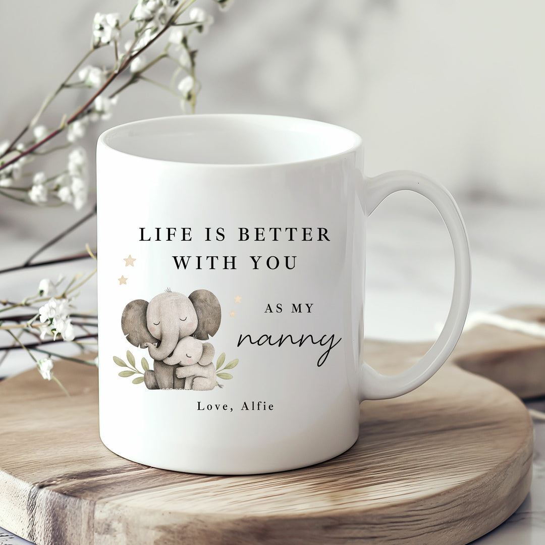 Personalised Elephants Life Is Better With Nanny Mug