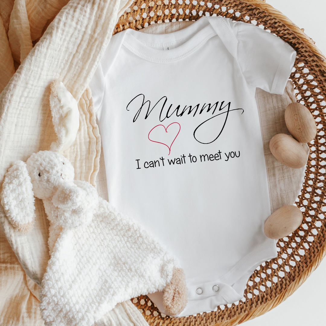 Mummy I can't wait to meet you... Baby Vest