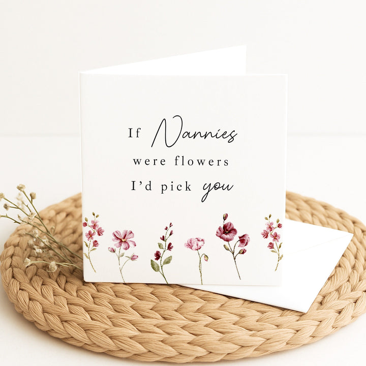 If Nannies Were Flowers I'd Pick You Mother's Day Card