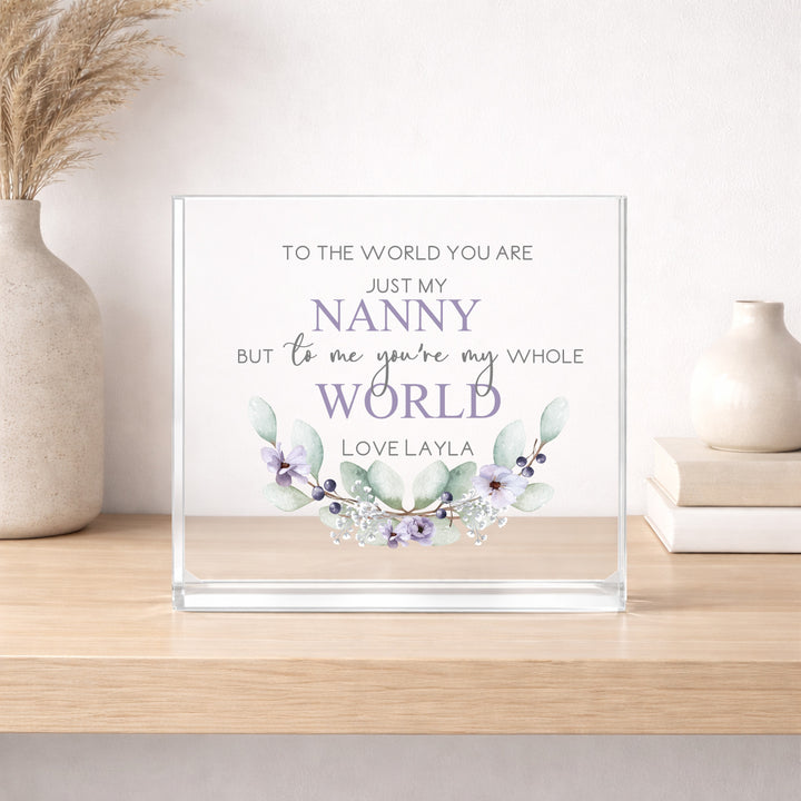 Personalised Nanny You Are My World Acrylic Block