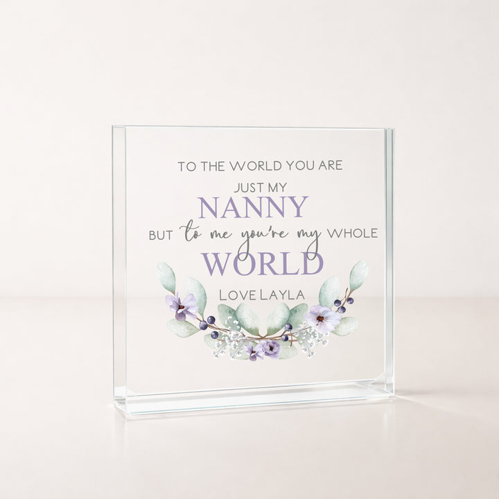 Personalised Nanny You Are My World Acrylic Block