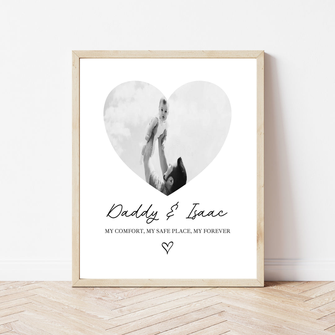 Personalised Photo Daddy You're My Safe Place Poster