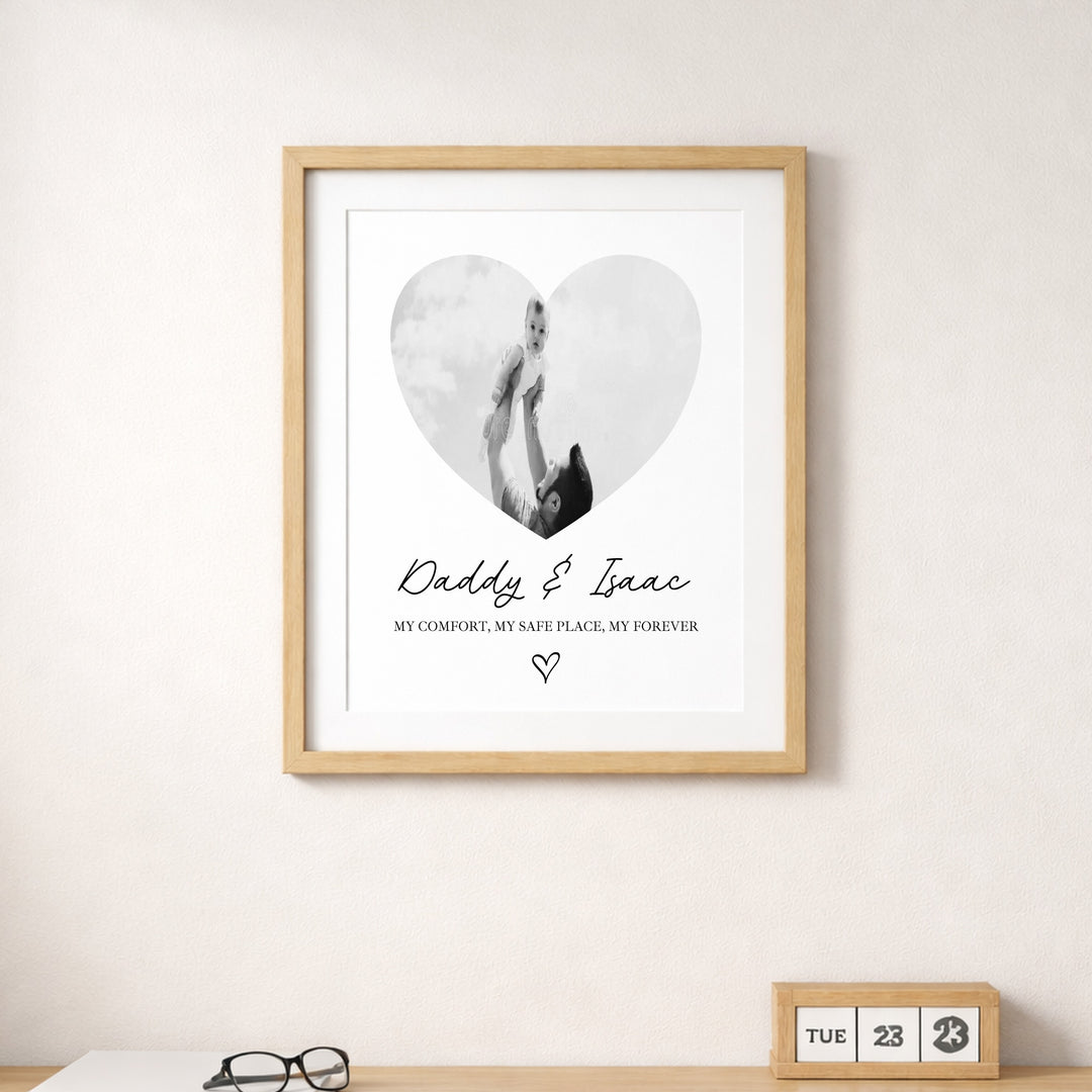 Personalised Photo Daddy You're My Safe Place Poster