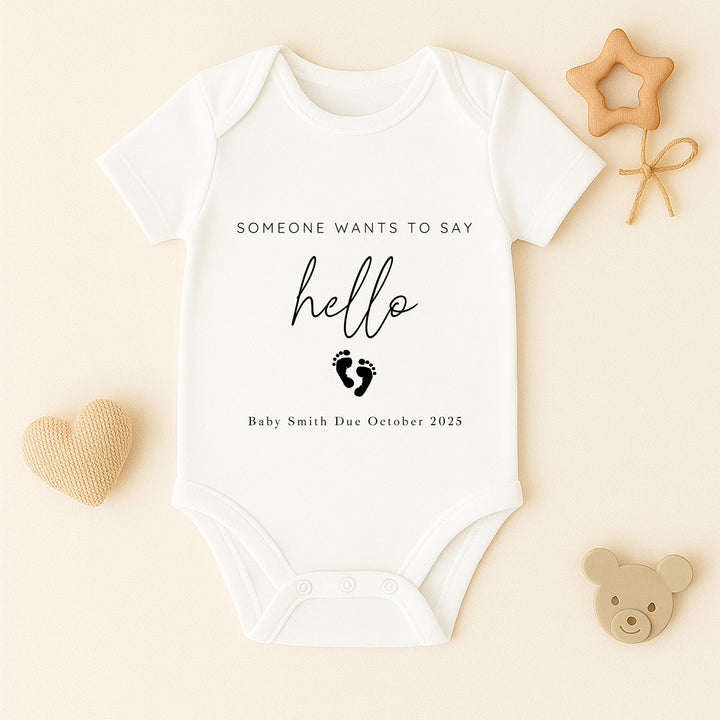 Personalised Someone Wants to Say Hello Baby Announcement Vest