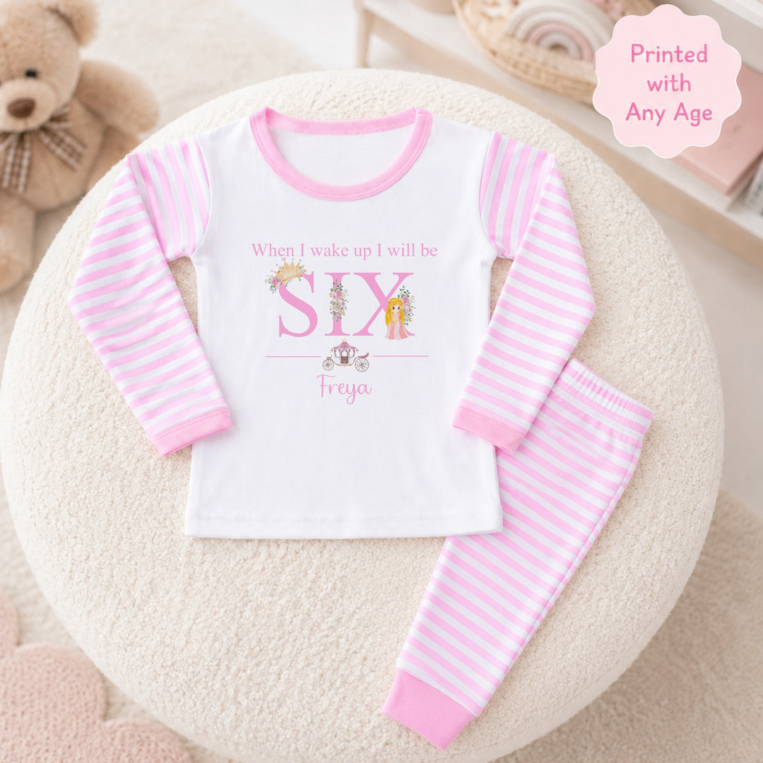Personalised When I Wake Up Pink Princess Any Age Birthday Pyjamas
