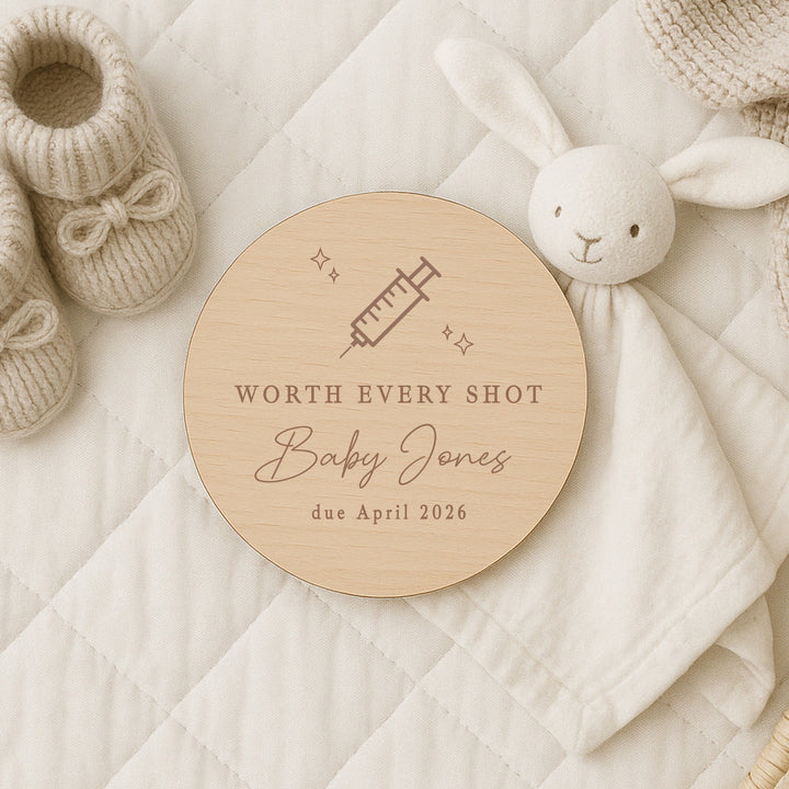 Personalised Worth Every Shot IVF Wooden Baby Announcement Plaque