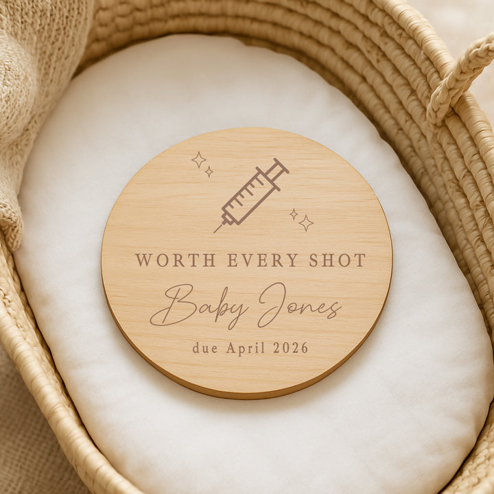 Personalised Worth Every Shot IVF Wooden Baby Announcement Plaque